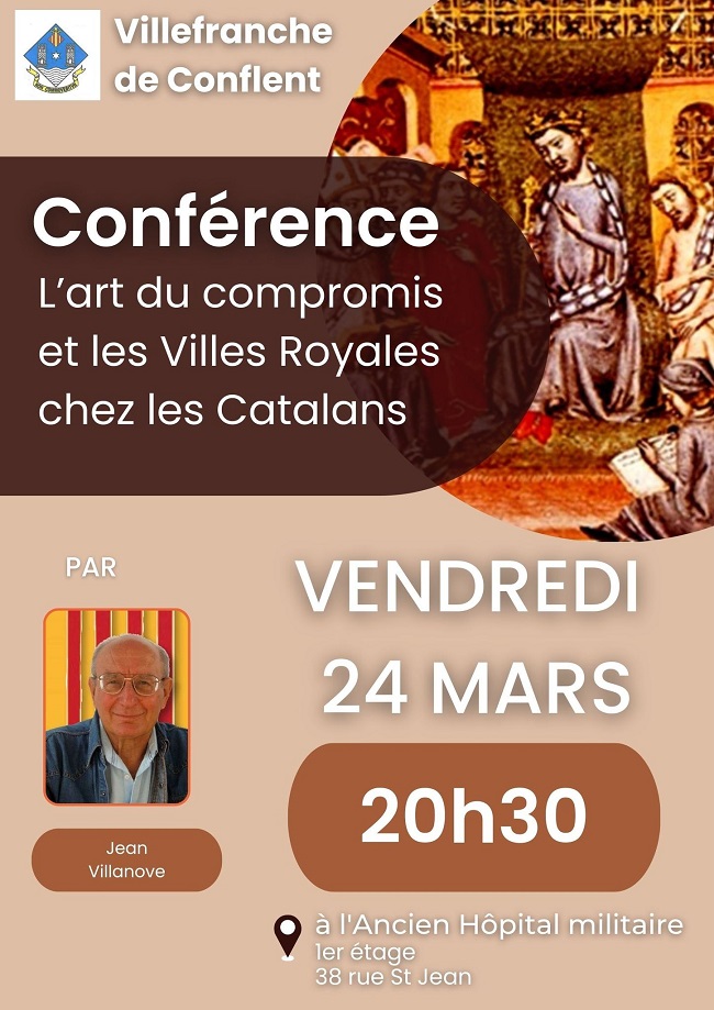 Conférence à Vilafranca de Conflent : L’art du compromis et les Villes Royales chez les Catalans
